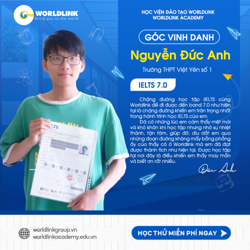 Học viên Nguyễn Đức Anh - IELTS 7.0 Overall